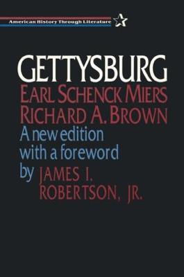 Gettysburg - Earl Schenck Miers,Richard A. Brown,James L. Robertson Jr - cover