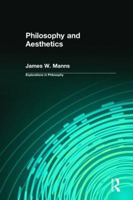 Philosophy and Aesthetics - James W. Manns - cover