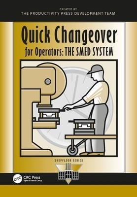 Quick Changeover for Operators: The SMED System - Shigeo Shingo - cover