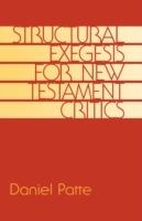 Structural Exegesis for New Testament Critics - Daniel Patte - cover