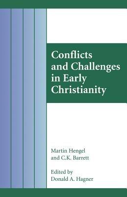 Conflicts and Challenges in Early Christianity - Martin Hengel,C.K. Barrett - cover