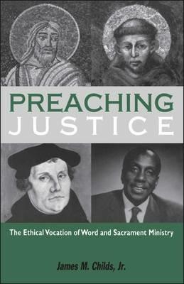 Preaching Justice - James M. Childs - cover