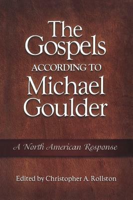 The Gospels According to Michael Goulder: A North American Response - cover