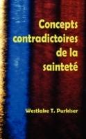 Concepts Contradictoires de La Saintete