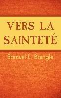 Vers la saintete - Samuel L Brengle - cover