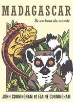 Madagascar: Ile au bout du monde