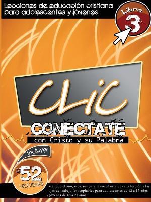 Clic, Libro 3 (unificado) - Patricia Picavea - cover