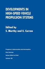 Developments in High-Speed Vehicle Propulsion Systems
