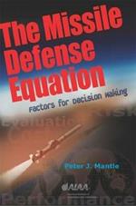 Missile Defense Equation: Factors for Decision Making