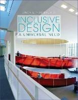 Inclusive Design: A Universal Need - Linda L. Nussbaumer - cover