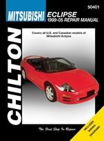 Mitsubishi Eclipse (99-05) (Chilton): Covers all U.S and Canadian models of Mitsubishi E