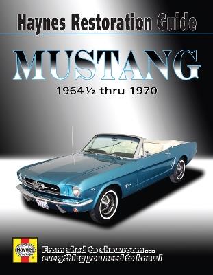 Mustang Restoration Guide - Haynes Publishing - cover