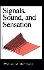 Signals, Sound, and Sensation