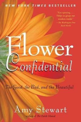 Flower Confidential - Amy Stewart - cover