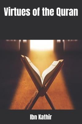 Virtues of the Quran - Ibn Kathir - cover