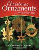 Christmas Ornaments for Woodworking, Revised Edition: 300 Beautiful Designs