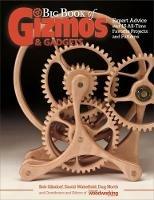 Big Book of Gizmos & Gadgets: Expert Advice and 15 All-Time Favorite Projects and Patterns - cover