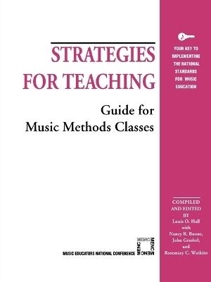 Strategies for Teaching: Guide for Music Methods Classes - cover