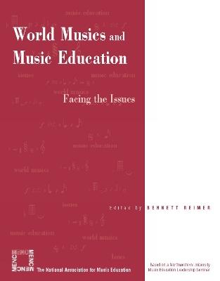 World Musics and Music Education: Facing the Issues - cover