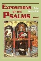 Expositions of the Psalms - Saint Augustine,Edmund Augustine - cover