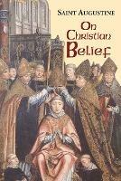 On Christian Belief - Ramsey Augustine,Edmund Augustine - cover
