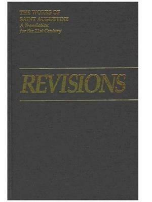Revisions (Retractationes): Including an Appendix with Indiculus of Possidius - Edmund Augustine - cover