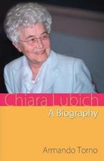 Chiara Lubich a Biography