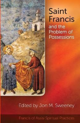 Saint Francis and the Problem of Possessions - cover