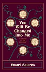 You Will Be Changed Into Me: The Fruits of the Eucharist