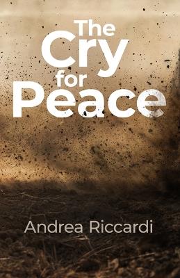 The Cry for Peace - Andrea Riccardi - cover