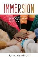 Immersion: A Pilgrimage Into Service - James Menkhaus - cover