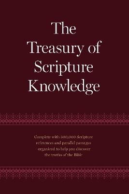 The Treasury of Scripture Knowledge - R A Torrey - cover