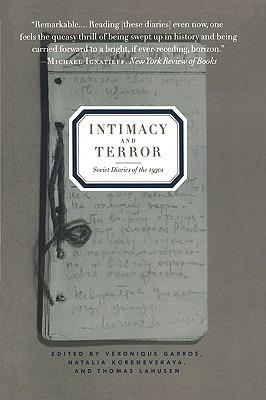 Intimacy and Terror: Soviet Diaries of the 1930s - cover