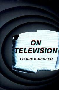 On Television - Pierre Bourdieu - cover
