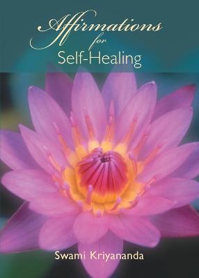 Affirmations for Self Healing - J.Donald Walters - cover