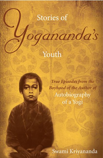 Stories of Yogananda's Youth