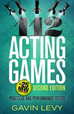 112 Acting Games: Practical & Performance-tested