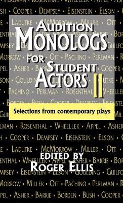 Audition Monologs for Student Actors II: Selections from Contemporary Plays - cover