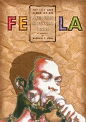 Fela: Life And Times Of An African - Michael Veal - cover