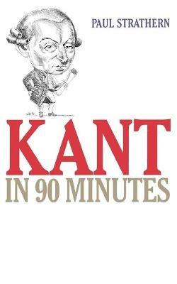 Kant in 90 Minutes - Paul Strathern - cover