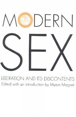 Modern Sex: Liberation and Its Discontents - cover