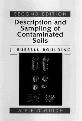 Description and Sampling of Contaminated Soils: A Field Guide - J. Russell Boulding - cover