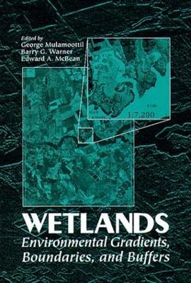 Wetlands: Environmental Gradients, Boundaries, and Buffers - cover