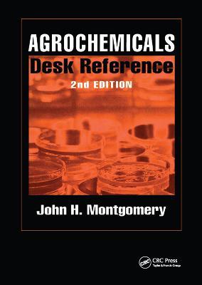 Agrochemicals Desk Reference - John H. Montgomery - cover