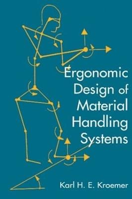 Ergonomic Design for Material Handling Systems - Karl H.E. Kroemer - cover