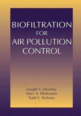 Biofiltration for Air Pollution Control - Joseph S. Devinny,Marc A. Deshusses,Todd Stephen Webster - cover