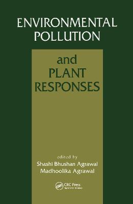 Environmental Pollution and Plant Responses - cover