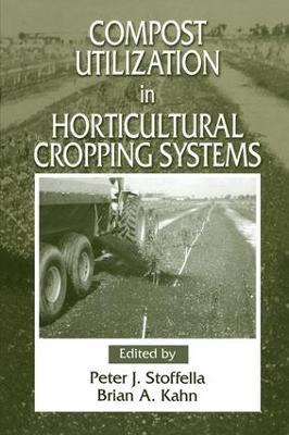 Compost Utilization In Horticultural Cropping Systems - cover