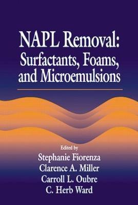 NAPL Removal Surfactants, Foams, and Microemulsions - C. H. Ward - cover
