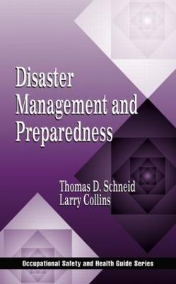 Disaster Management and Preparedness - Larry R. Collins - cover